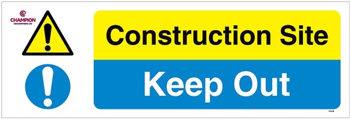 [SI023] CONSTRUCTION SITE KEEP OUT FFS 43 595 X 200MM 4MM CORREX