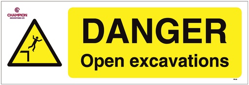[SI024] DANGER OPEN EXCAVATIONS FFS 46 600 X 200MM 4MM CORREX